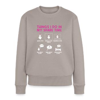 Dinge, Die Ich In Meiner Freizeit Mache: K-Pod - Frauen Premium Bio Pullover - Taupe - Vorne - Julia (174cm)
