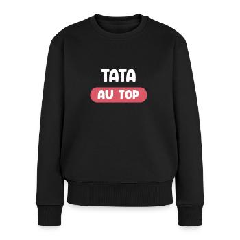 Tata an der Spitze Geschenk Tante Tante Geschenk - Frauen Premium Bio Pullover - Schwarz - Vorne - Julia (174cm)