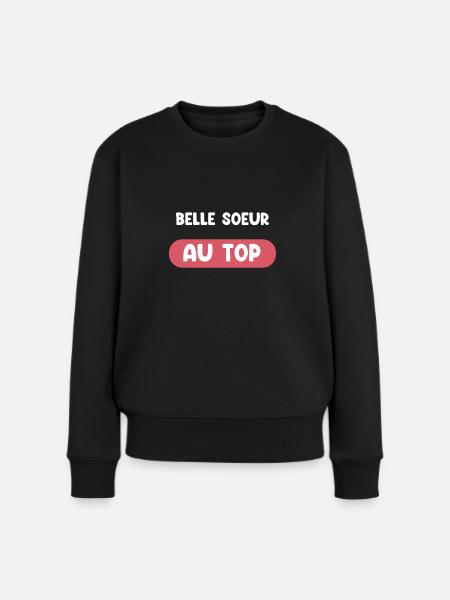 Schwägerin an der Spitze Schwägerin Geschenk - Frauen Premium Bio Pullover - Schwarz