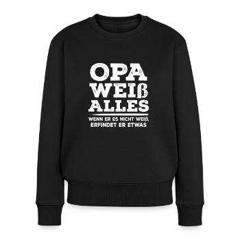 Opa Weiß Alles Großvater Opa - Frauen Premium Bio Pullover - Schwarz - Vorne - Julia (174cm)