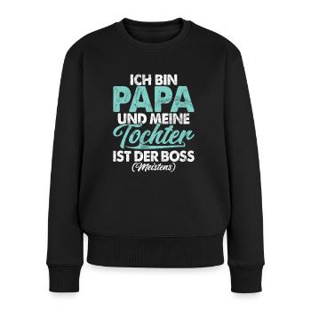 Papa Tochter Vatertag Vaterschaft Elternteil - Frauen Premium Bio Pullover - Schwarz - Vorne - Julia (174cm)