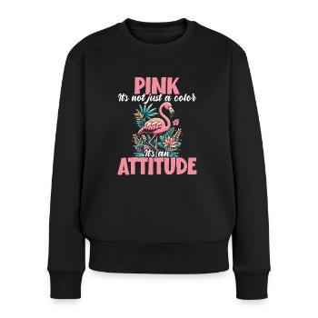 Pink Is Not Just a Color It’s an Attitude Flamingo - Frauen Premium Bio Pullover - Schwarz - Vorne - Julia (174cm)