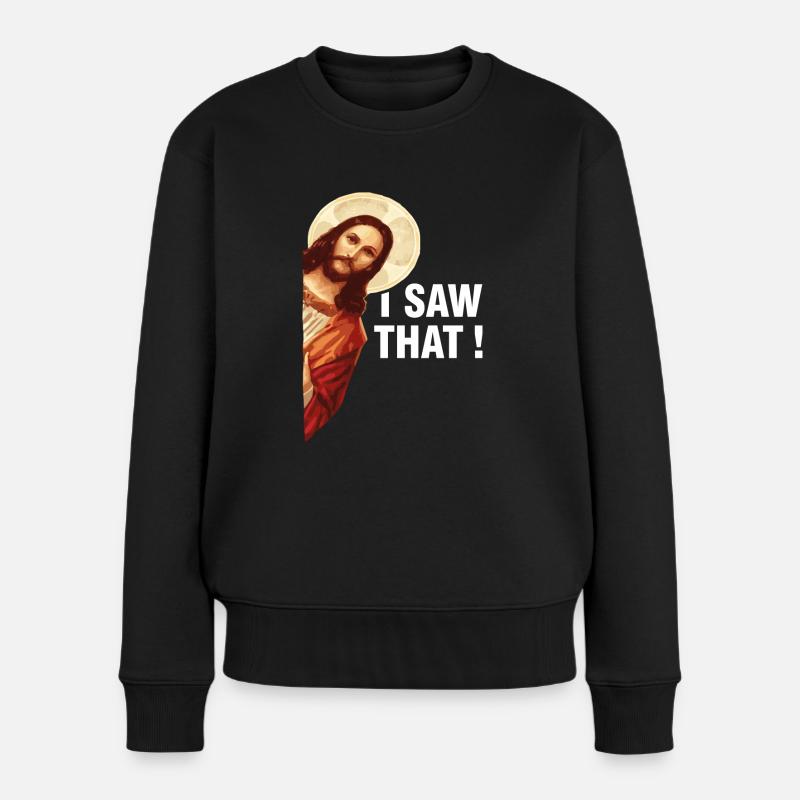 Ich Sah, Dass Jesus Christus - Frauen Premium Bio Pullover - Schwarz