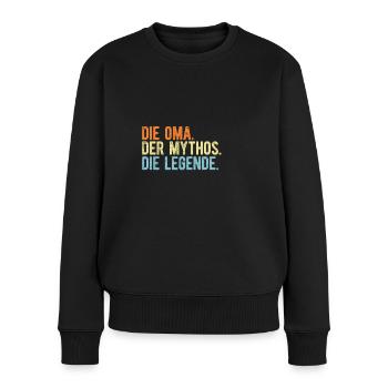 Die Oma Mythos Legende Personalisiert Geschenk - Frauen Premium Bio Pullover - Schwarz - Vorne - Julia (174cm)
