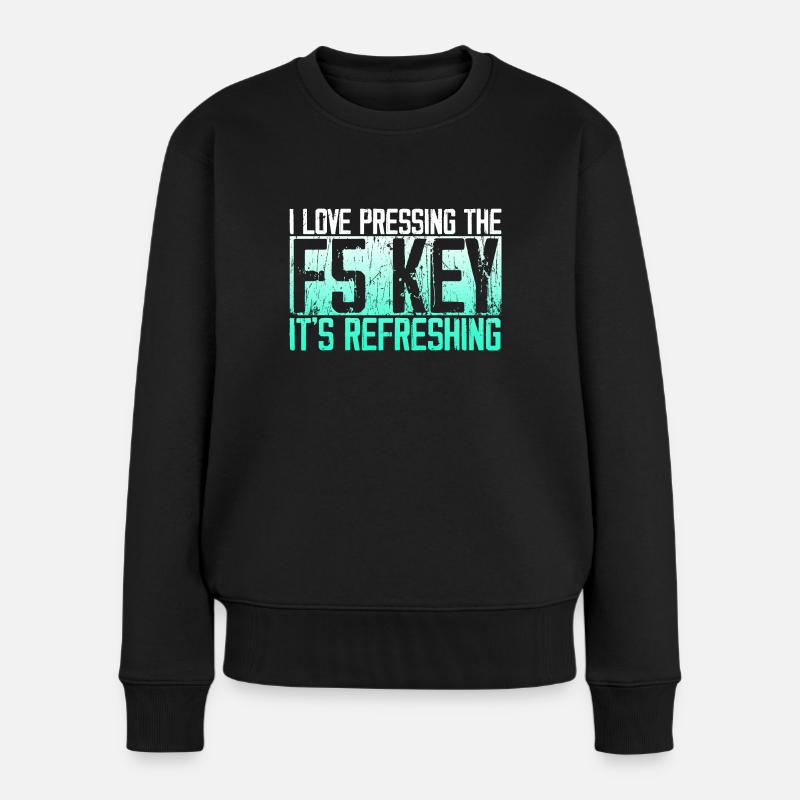 Lustiger Informatiker Spruch - Frauen Premium Bio Pullover - Schwarz