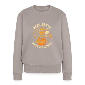 Bienen sollten meinen Honig haben - Frauen Premium Bio Pullover - Taupe - Vorne - Julia (174cm)