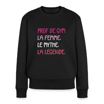 La femme le mythe la légende prof de gym - Pull Premium bio Femme - noir - Devant - Julia (174cm)