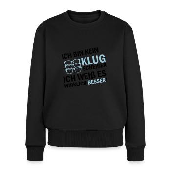 klugscheisser besserwisser 02 - Frauen Premium Bio Pullover - Schwarz - Vorne - Julia (174cm)