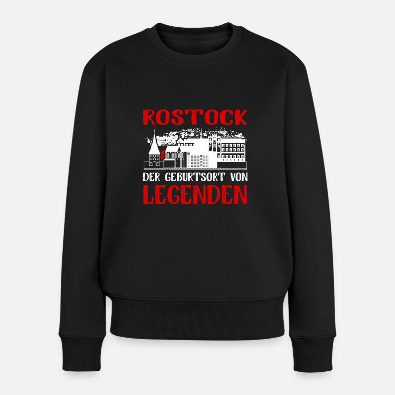 Rostock Der Geburtsort Von Legenden - Frauen Premium Bio Pullover - Schwarz