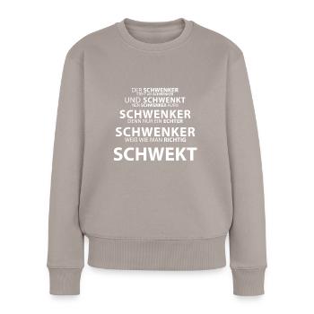 Saarland Dialekt Saarländisch Platt Schwenker - Frauen Premium Bio Pullover - Taupe - Vorne - Julia (174cm)