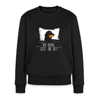 Ich Dackel Jetzt Ins Bett Schlafshirt Dackel - Frauen Premium Bio Pullover - Schwarz - Vorne - Julia (174cm)
