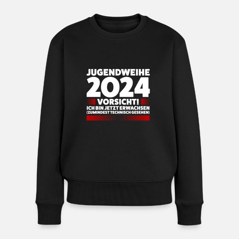 Jugendweihe 2024 Jugend Erwachsen Werden Geschenk - Frauen Premium Bio Pullover - Schwarz