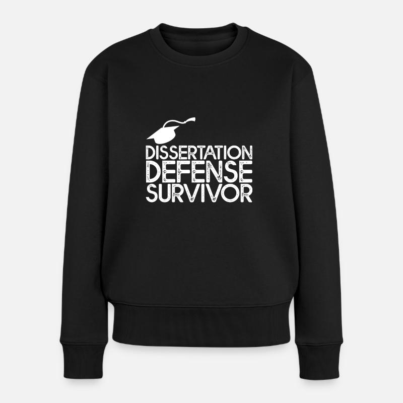 Dissertation Defense Survivor 3 - Frauen Premium Bio Pullover - Schwarz
