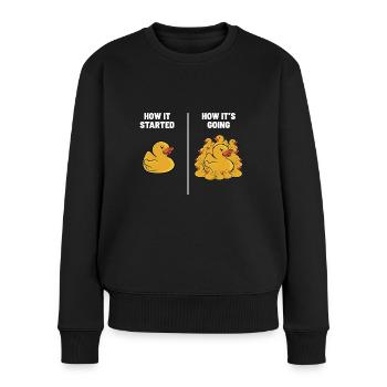 Rubber Duck Duckling Funny How It Started How It's - Frauen Premium Bio Pullover - Schwarz - Vorne - Julia (174cm)