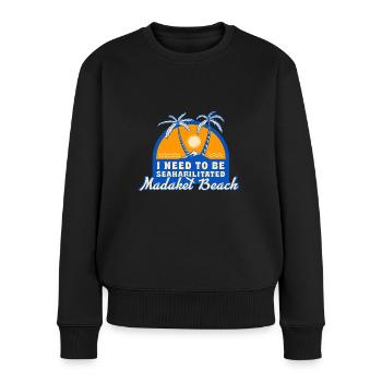 I Need To Be Seahabilitated Madaket Beach Summer - Frauen Premium Bio Pullover - Schwarz - Vorne - Julia (174cm)
