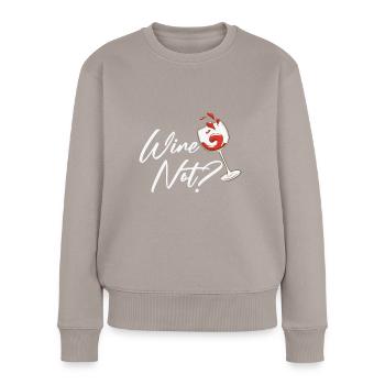 Winzer Wein Spruch für Weinliebhaber - Frauen Premium Bio Pullover - Taupe - Vorne - Julia (174cm)