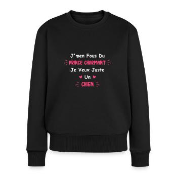 Je m'en fous du prince je vaux juste un chien - Pull Premium bio Femme - noir - Devant - Julia (174cm)