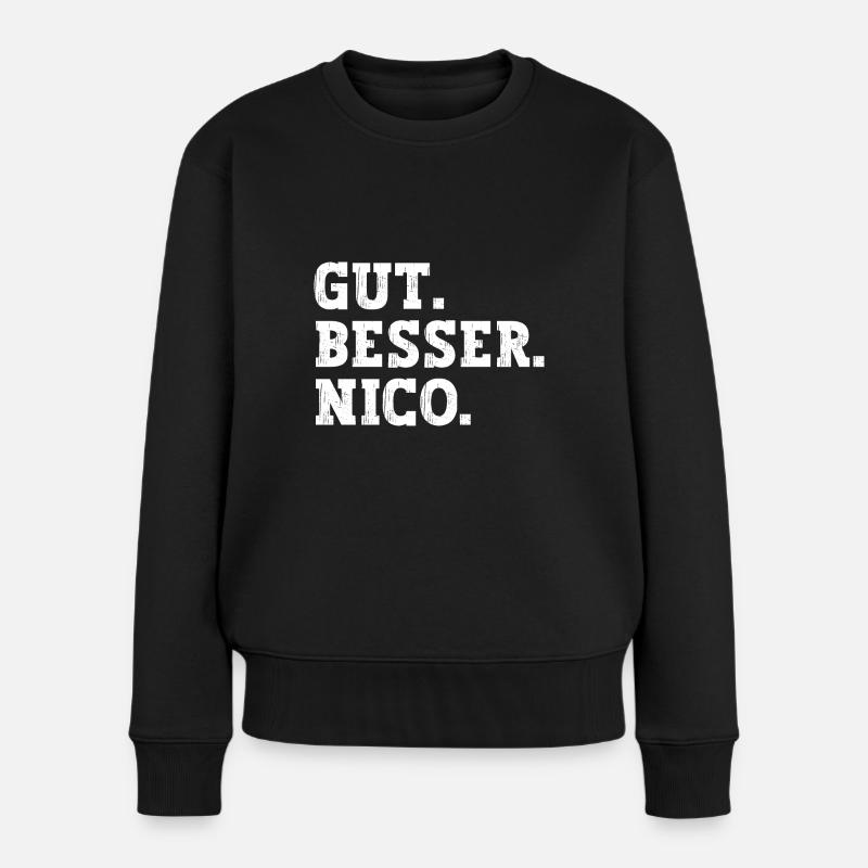 Gut Besser Nico Lustiger Spruch Name Nico - Frauen Premium Bio Pullover - Schwarz