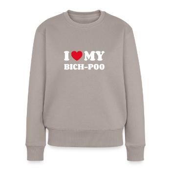 I Love My Bich-Poo - Frauen Premium Bio Pullover - Taupe - Vorne - Julia (174cm)