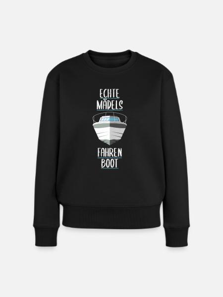 Echte Mädels fahren Boot - Geschenk - Frauen Premium Bio Pullover - Schwarz