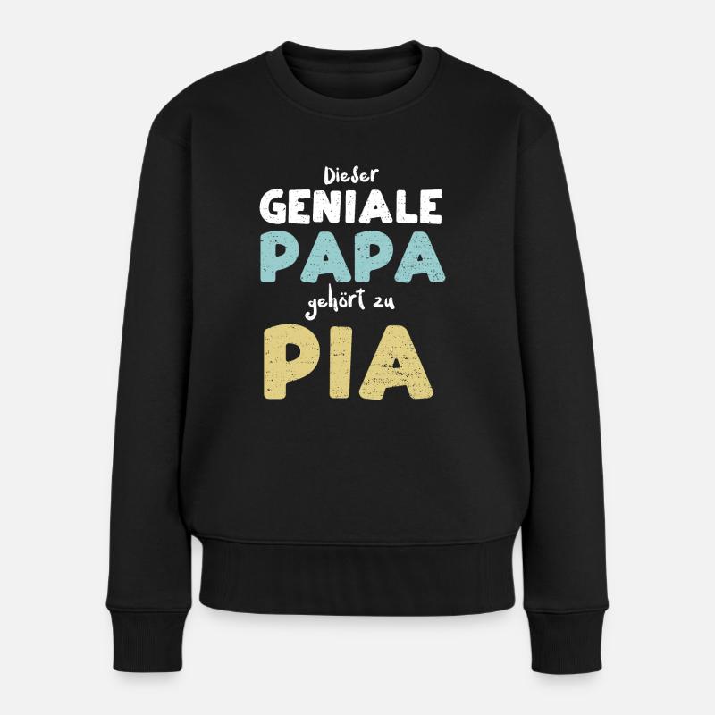 Dieser Geniale Papa Gehört Zu Pia - Frauen Premium Bio Pullover - Schwarz
