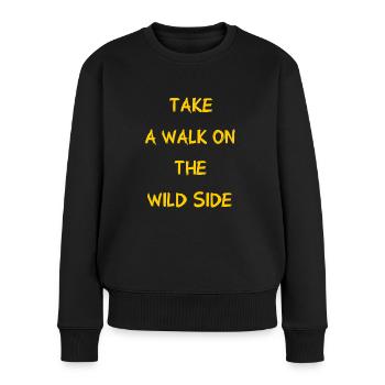 Take A Walk On The Wild Side - Walk - Page - Women's Premium Organic Jumper - black - Front - Julia (174cm)