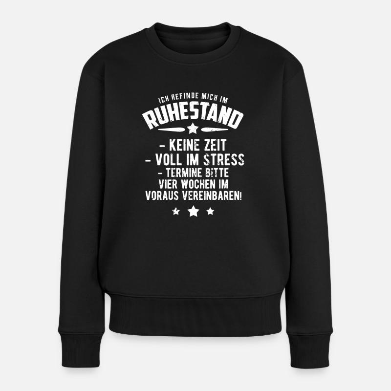 Ruhestand - Frauen Premium Bio Pullover - Schwarz