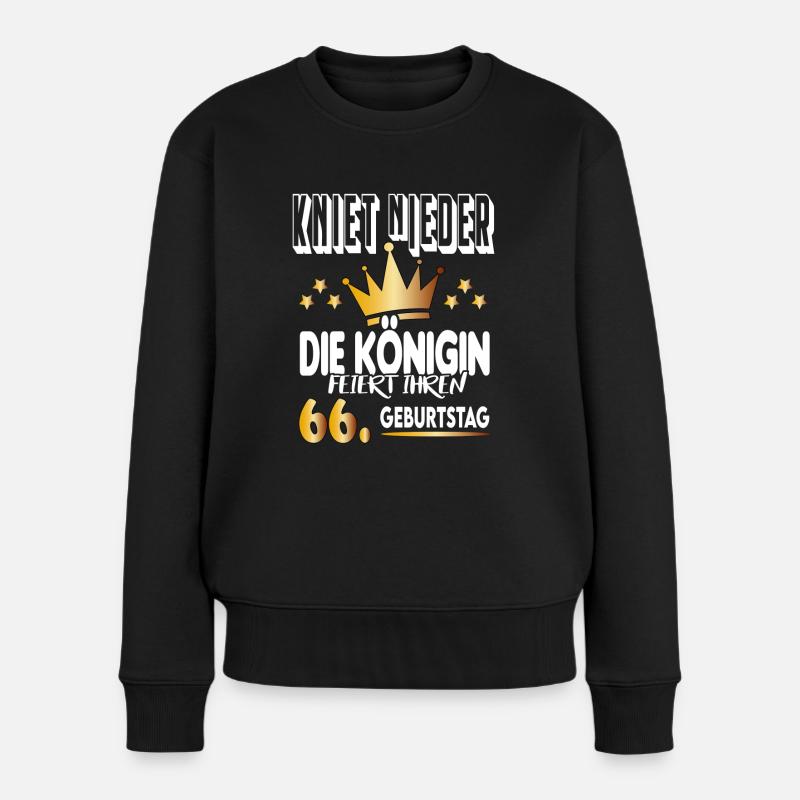 Königin Geburtstag 66 Queen Prinzessin Hoheit - Frauen Premium Bio Pullover - Schwarz
