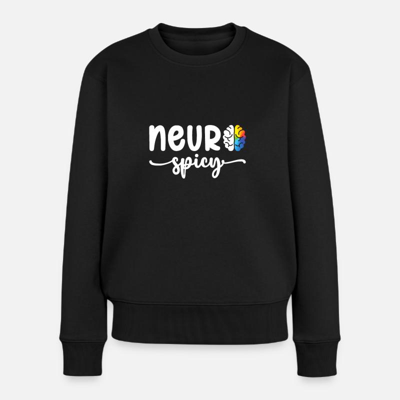 Cool Neurospicy Neuro Würzig Neurotypisch - Frauen Premium Bio Pullover - Schwarz