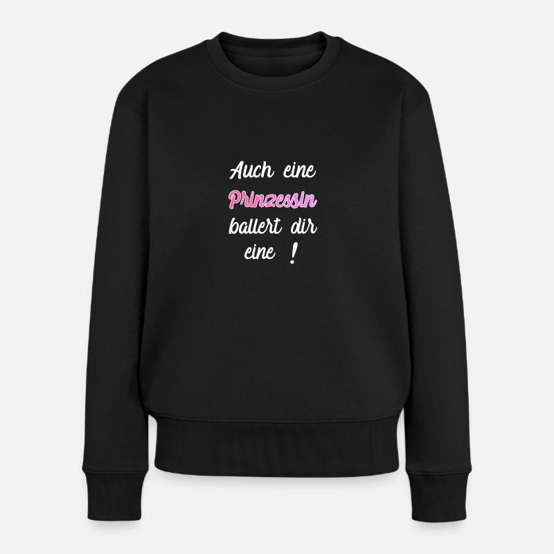 Prinzessin Spruch Sprüche Knallt Dir eine - Frauen Premium Bio Pullover - Schwarz