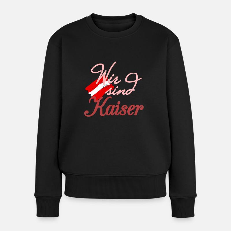 Wir sind Kaiser - Österreich - Frauen Premium Bio Pullover - Schwarz