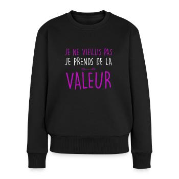 Prendre de la valeur. Idée cadeau retraite - Pull Premium bio Femme - noir - Devant - Julia (174cm)