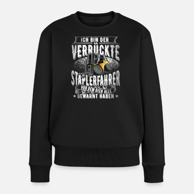 Staplerfahrer - Frauen Premium Bio Pullover - Schwarz