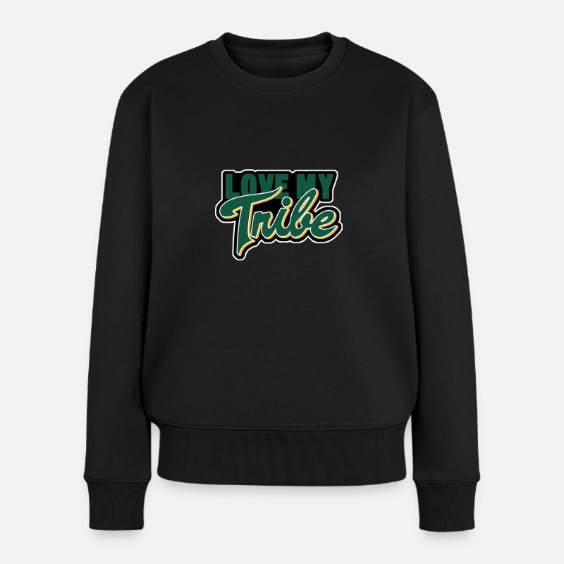 love my tribe - Frauen Premium Bio Pullover - Schwarz