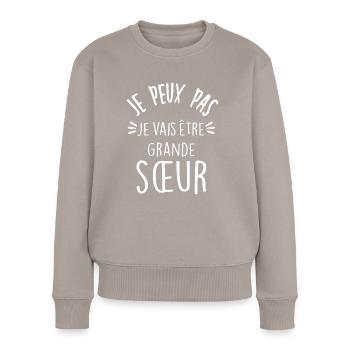 Je peux pas je vais être grande sœur - Pull Premium bio Femme - taupe - Devant - Julia (174cm)
