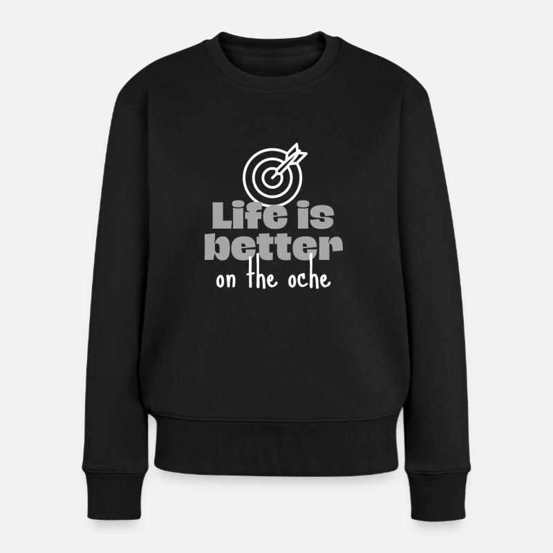 Darts: Das Leben ist besser auf der Oche. - Frauen Premium Bio Pullover - Schwarz