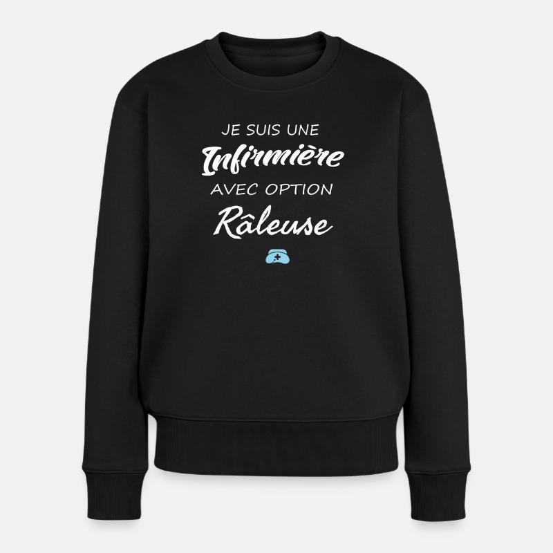 Je suis une infirmière avec option râleuse - Pull Premium bio Femme - noir