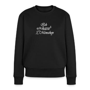 ICH HASSE MENSCHEN - Frauen Premium Bio Pullover - Schwarz - Vorne - Julia (174cm)