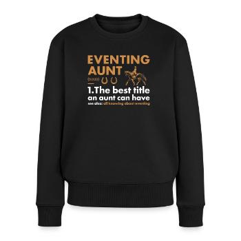 Rider Aunt Definition Eventing - Frauen Premium Bio Pullover - Schwarz - Vorne - Julia (174cm)