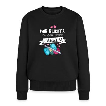 Mir reichts ich geh jetzt Häkeln Stricken Nähen - Frauen Premium Bio Pullover - Schwarz - Vorne - Julia (174cm)