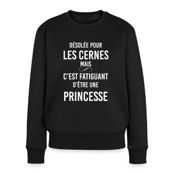 Princesse Humour Cernes Désolée Cadeau Femme - Pull Premium bio Femme - noir - Devant - Julia (174cm)