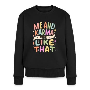 Me And Karma Vibe Like That Retro - Women's Premium Organic Jumper - black - Front - Julia (174cm)