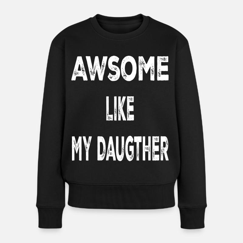 Vatertagsgeschenk - Frauen Premium Bio Pullover - Schwarz