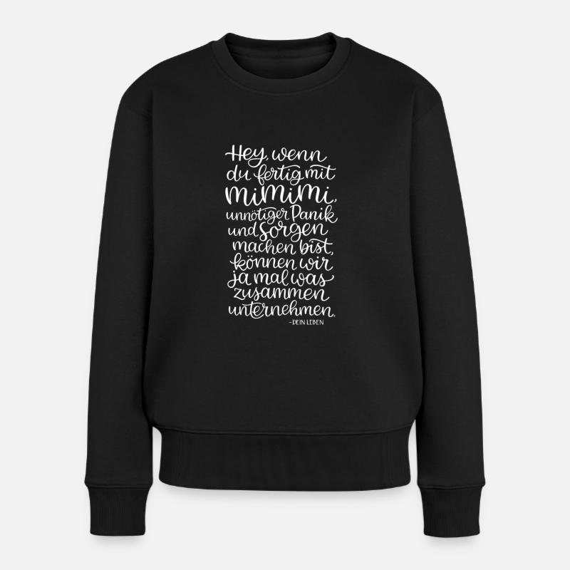 Mi Mi Mi - Frauen Premium Bio Pullover - Schwarz
