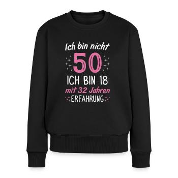 50. Geburtstag Lustig 50 Jahre Geburtstagsgeschenk - Frauen Premium Bio Pullover - Schwarz - Vorne - Julia (174cm)