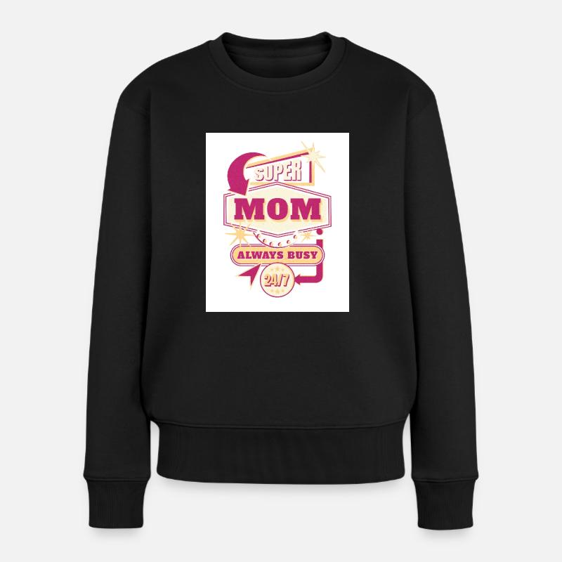 Supermom Mother s Day - Frauen Premium Bio Pullover - Schwarz
