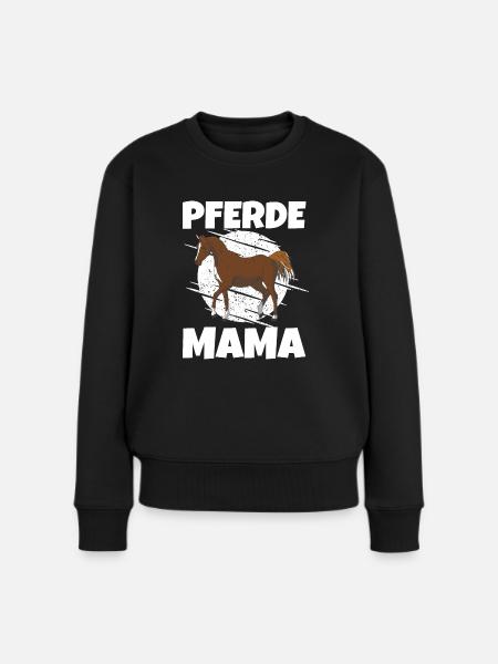 Pferde mama Pferd Besitzerin - Frauen Premium Bio Pullover - Schwarz