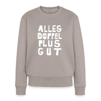 Alles doppelplusgut 1984 Georg Orwell - Frauen Premium Bio Pullover - Taupe - Vorne - Julia (174cm)