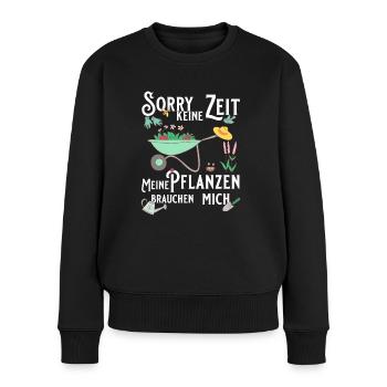 Sorry keine Zeit meine Pflanzen brauchen mich - Frauen Premium Bio Pullover - Schwarz - Vorne - Julia (174cm)