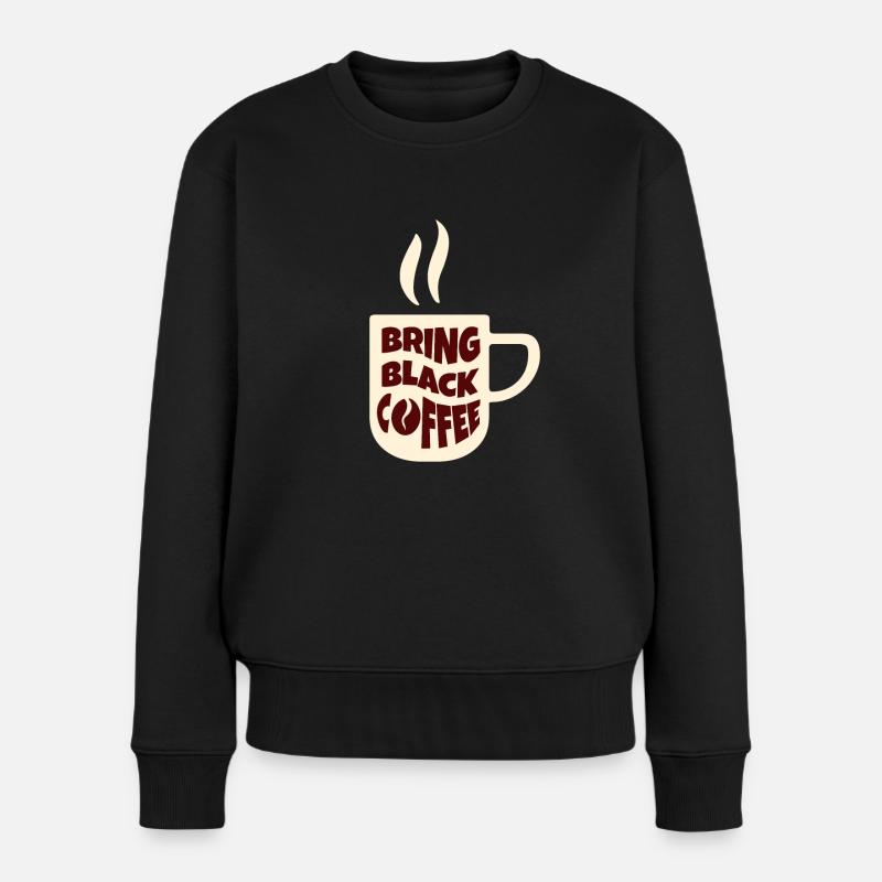 black coffee coffee cup bean roastery - Women's Premium Organic Jumper - black